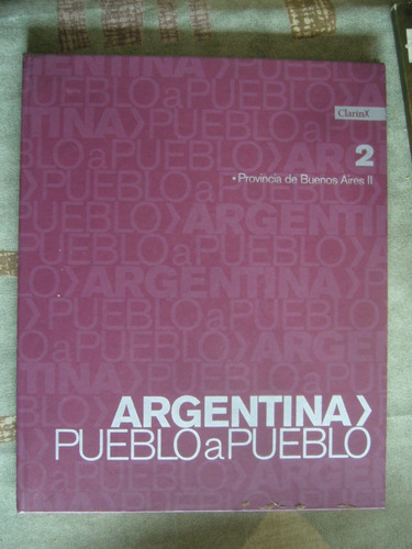 Argentina Pueblo A Pueblo / Provincia De Buenos Aires 2