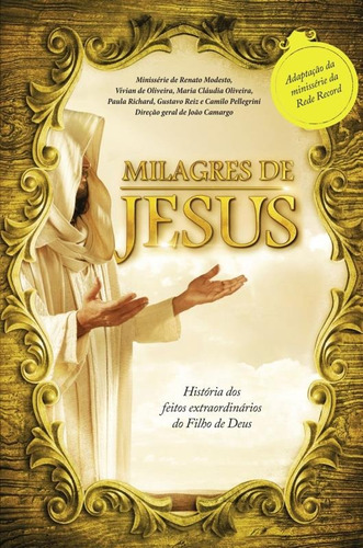 Os milagres de Jesus, de Record. Casa dos Livros Editora Ltda, capa mole em português, 2016