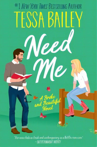 Broke And Beautiful 2: Need Me - Bailey, Tessa, De Bailey, Tessa. Editorial Avon Books, Tapa Blanda En Inglés, 2023