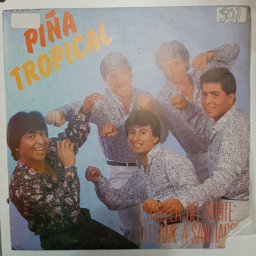 Vinilo Piña Tropìcal Estrella Del Norte Llevame Santiago C1