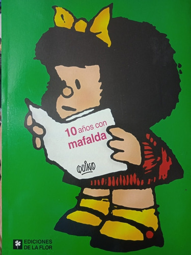 Libro 10 Años Con Mafalda (antología / Nuevo) / Quino