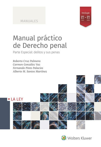 Manual Practico Dederecho Penal. Parte Especial: Delitos Y, De Gonzalez Vaz, Carmen. Editorial La Ley, Tapa Blanda En Español