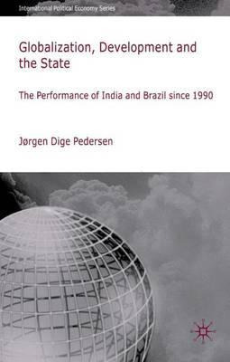 Libro Globalization, Development And The State - Jorgen D...