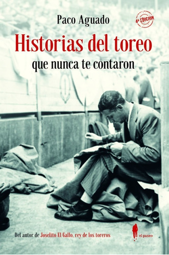 Libro Historias Del Toreo Que Nunca Te Contaron