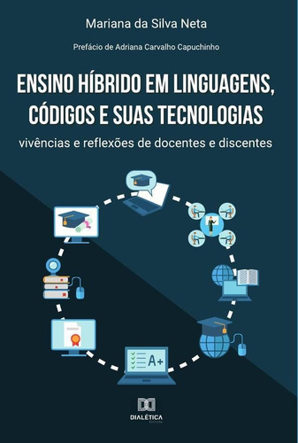 Ensino Híbrido Em Linguagens, Códigos E Suas Tecnologias...