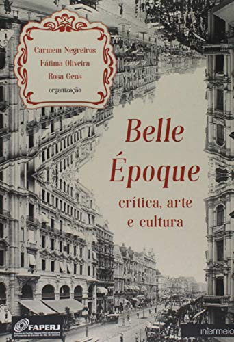 Libro Belle Époque Crítica Arte E Cultura De Belle Époque In