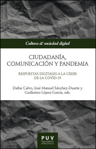 Ciudadania Comunicacion Y Pandemia - Varios Autores