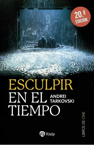 Esculpir En El Tiempo, De Tarkovski, Andrei. Editorial Rialp En Castellano, 2023