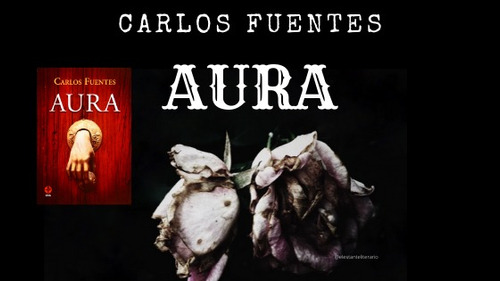 Aura - Carlos Fuentes - Editorial Era
