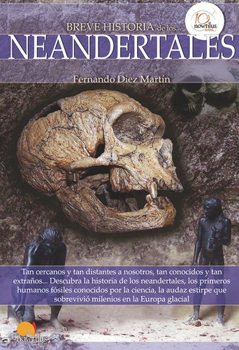 Breve Historia De Los Neandertales - Fernando Diez Martín