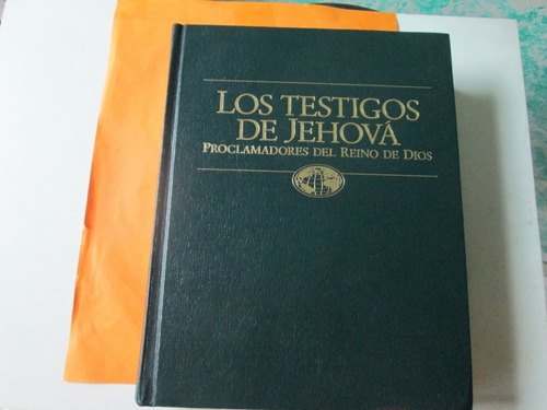 .los Testigos De Jehova Proclamadores Del Reino De Dios 1993