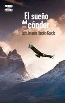 Sueño Del Condor, El (ed.2020)