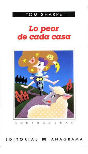 Lo Peor De Cada Casa: Nº156, De Sharpe Tom. Serie N/a, Vol. Volumen Unico. Editorial Anagrama, Tapa Blanda, Edición 4ª En Español, 1996
