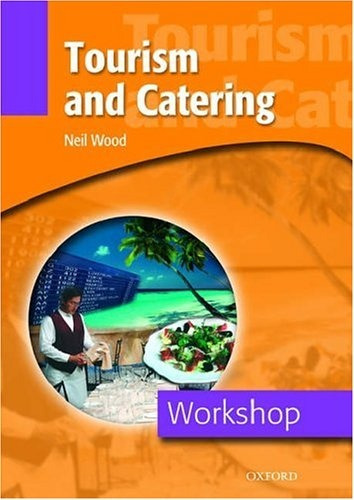 Workshop: Tourism And Catering - Wood Neil