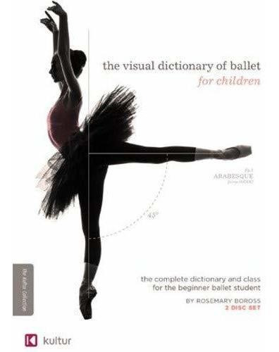 Diccionario Visual De Ballet Para Niños.