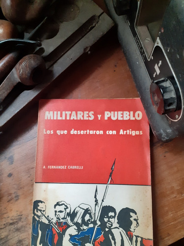 */militares Y Pueblo-quienes Desertaron Con Artigas