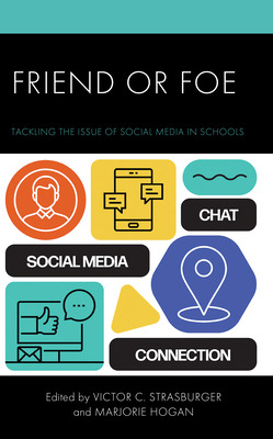 Libro Friend Or Foe: Tackling The Issue Of Social Media I...