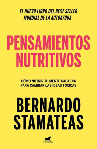 Pensamientos Nutritivos - Stamateas, Bernardo