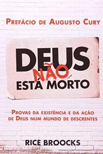 Deus não está morto, de Broocks, Rice. Vida Melhor Editora S.A, capa mole em português, 2014