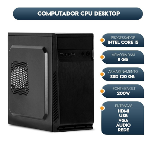  Cpu Pc Desktop Intel Core I5  8gb Ddr3 Ssd 120gb