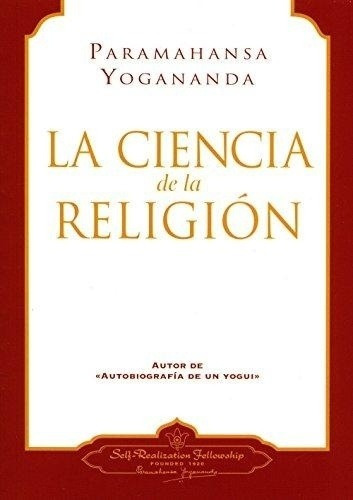 Ciencia De La Religión, Yogananda, Self Realization