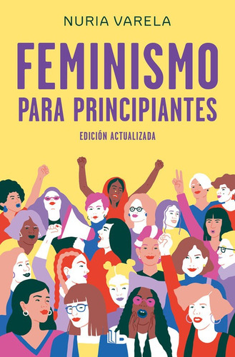 Libro Feminismo Para Principiantes - Varela, Nuria