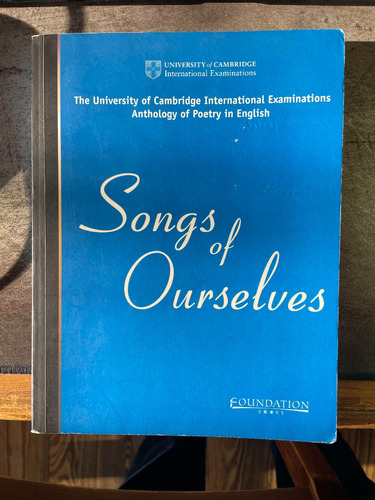 Songs Of Ourselves - University Of Cambridge