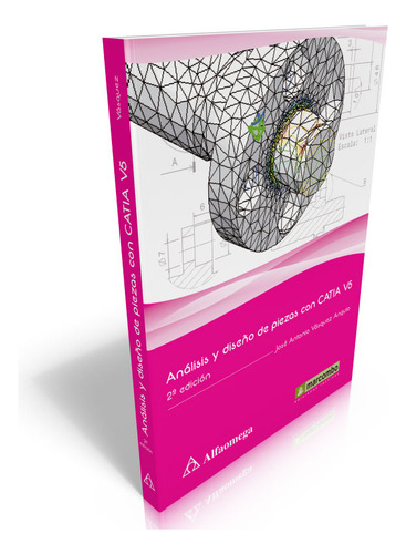 Libro Análisis Y Diseño De Piezas De Máquinas Con Catia V5