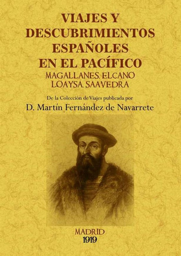 Viajes Y Descubrimientos Españoles En El Pacífico: Mag...