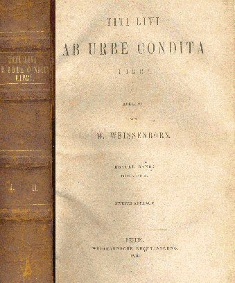 Titi Livi Ab Urbe Condita Libri W. Weissenborn -edicion 1856