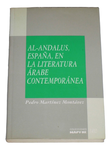 Al-andalus España En La Literatura Arabe Contemporanea