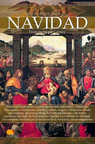 Libro: Breve Historia De La Navidad. Francisco Jose Gomez. E