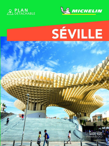 Sãâ©ville (le Guide Vert - Week&go), De Michelin. Editorial Michelin España Portugal S.a., Tapa Blanda En Francés