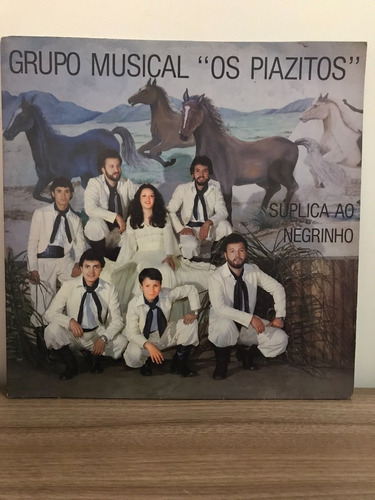 Lp - Grupo Musical Os Piazitos - Suplica Ao Negrinho
