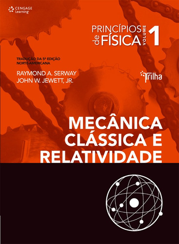 Princípios de física - vol. I, de Serway, Raymond. Editora Cengage Learning Edições Ltda., capa mole em português, 2014