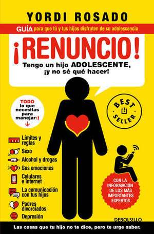 Libro ¡renuncio! Tengo Un Hijo Adolescente, ¡y No Sé Qué Zku