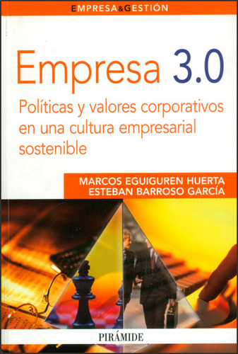 Empresa 30 Políticas Y Valores Corporativos En Una Cultura E