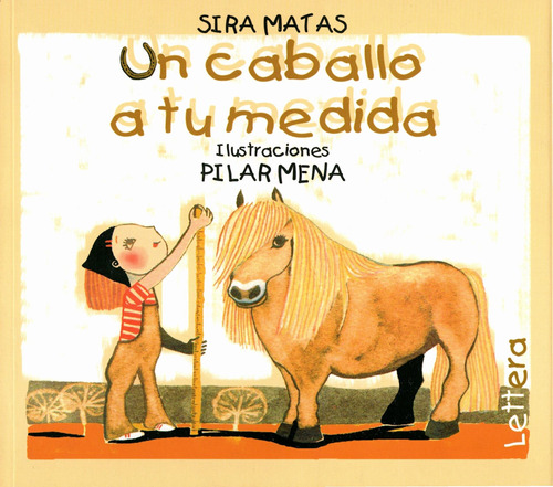 Un caballo a tu medida, de Matas, Sira. Editorial Lettera, tapa blanda en español, 2022