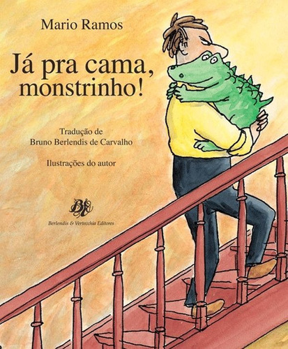 Já Pra Cama, Monstrinho!, De Ramos, Mário. Editora Berlendis & Vertecchia, Capa Mole Em Português