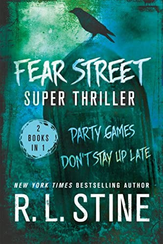 Libro: Fear Street Super Thriller: Party Games & Donøt Stay