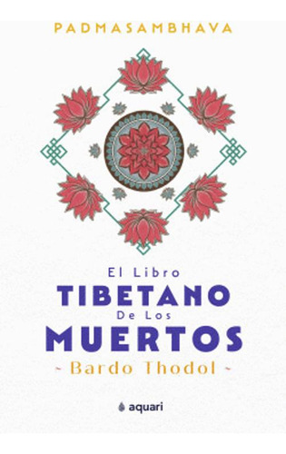 Libro El Libro Tibetano De Los Muertos