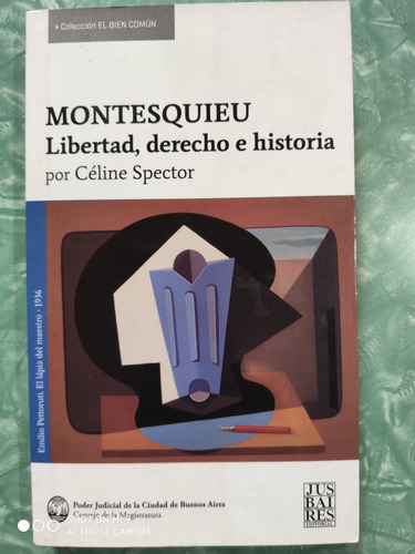 Montesquieu Libertad,derecho E Historia Celine Spector