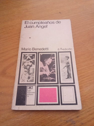 El Cumpleaños De Juan Ángel - Mario Benedetti