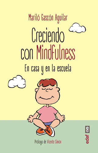 Libro: Creciendo Con Mindfulness: En Casa Y En La Escuela (s