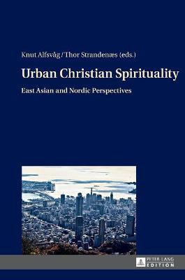 Libro Urban Christian Spirituality - Knut Alfsvag