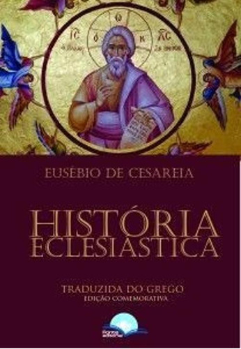 Livro História Eclesiástica - Fonte Editorial