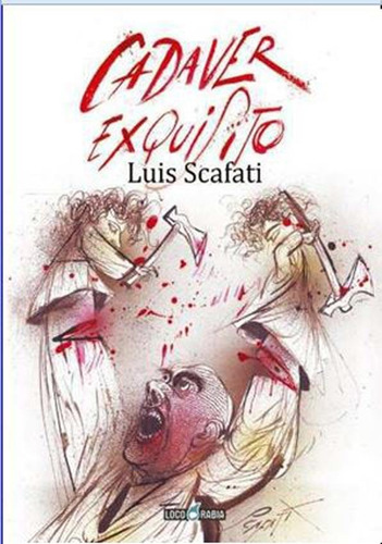Cadaver Exquisito - Luis Scafati