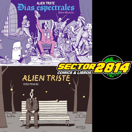 Combo Alien Triste + Alien Días Espectrales Hotel De Ideas
