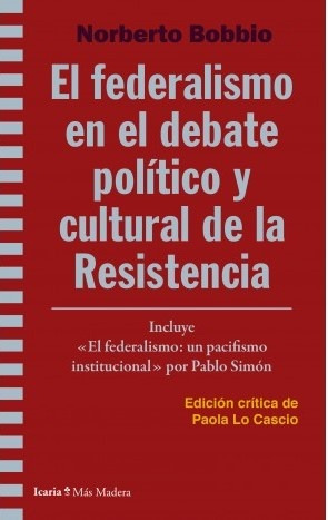 Federalismo En El Debate Politico Y Cultural De La Resistenc