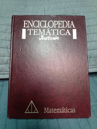 Matematicas - Enciclopedia Tematica Ilustrada